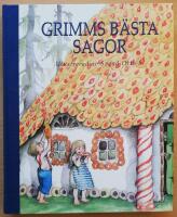 Grimms b&auml;sta sagor