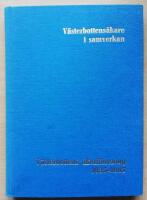 V&auml;sterbottens &aring;kerif&ouml;rening 1935-1985 : jubileumsbok