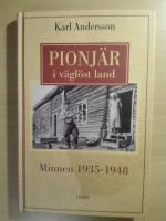 Pionj&auml;r i v&auml;gl&ouml;st land