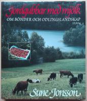 JORDGUBBAR MED MJ&Ouml;LK om b&ouml;nder och odlingslandskap