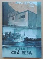 Gr&aring; resa - Februaribrev fr&aring;n Reykjavik