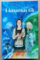 I h&auml;xornas tid : samlingsvolym