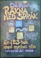 R&auml;kna med spr&aring;k en 123-bok med mycket rim och en hel del reson