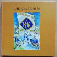 K&aring;llereds SK 60 &aring;r