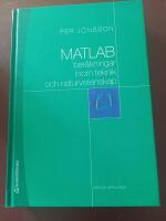 MATLAB-ber&auml;kningar inom teknik och naturvetenskap