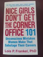 Nice Girls Don't Get the Corner Office