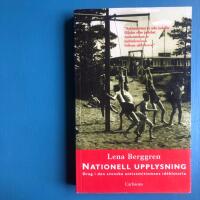 Nationell upplysning : drag i den svenska antisemitismens id&eacute;historia