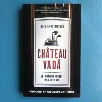 Chateau vadå : det okända fusket med ditt vin