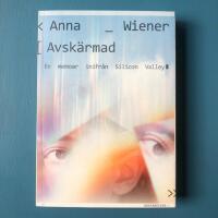 Avsk&auml;rmad : en memoar inifr&aring;n Silicon Valley