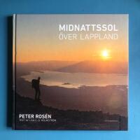 Midnattssol &ouml;ver Lappland