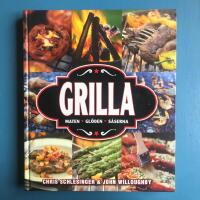 Grilla : maten, gl&ouml;den och s&aring;serna