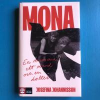 Mona : en mamma, ett mord och en dotter