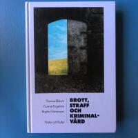 Brott, straff och kriminalv&aring;rd