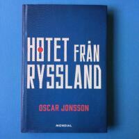 Hotet fr&aring;n Ryssland