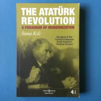 The Atat&uuml;rk revolution : A paradigm of modernization