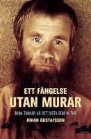 Ett f&auml;ngelse utan murar