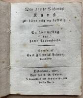 Den gamle Richards Kunst at blive riig og lykkelig. En Lommebog for hvert Aarhundrede oversat af Carl Frid. Primon.