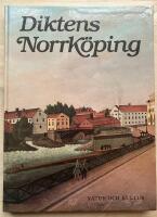 Diktens Norrk&ouml;ping : en antologi