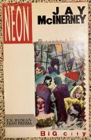Neon : "bright lights, big city" : [en roman]