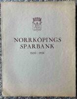 Norrk&ouml;pings sparbank 1824-1924