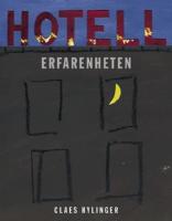 Hotell Erfarenheten