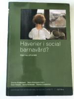 Haverier i social barnav&aring;rd? : fem fallstudier