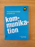 Personalvetenskapliga perspektiv p&aring; kommunikation