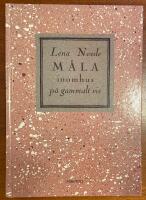 M&aring;la inomhus p&aring; gammalt vis