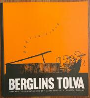 Berglins tolva : samlade teckningar av Jan och Maria Berglin