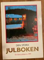 Den stora julboken : [de b&auml;sta julid&eacute;erna 1999]