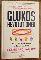 Glukosrevolutionen : balansera ditt blodsocker och förändra ditt liv