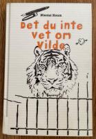 Det du inte vet om Vilde