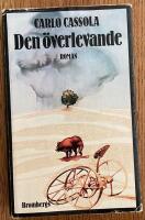 Den &ouml;verlevande : roman