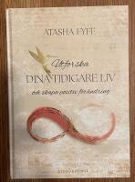 Utforska dina tidigare liv : och skapa positiv f&ouml;r&auml;ndring