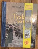 Tyskar p&aring; t&aring;g - Sverige och beredskapen 1939-1945
