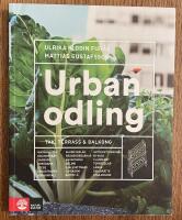 Urban odling : tak, terrass och balkong