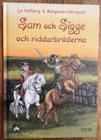 Sam och Sigge och riddarbr&ouml;derna