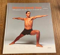 Kraften bakom yoga : Ashtangayogans &aring;tta delar enligt Sri K. Pattabhi Jois