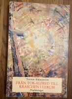Fr&aring;n Tok-Alfred till kraschen i Lerum : predikningar