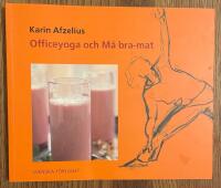 Officeyoga och M&aring; bra-mat