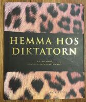 Hemma hos diktatorn