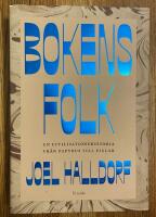 Bokens folk : en civilisationshistoria fr&aring;n papyrus till pixlar