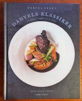 Danyels klassiker : 74 &auml;lskade recept med en twist