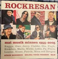 Rockresan : mat, musik, minnen 1955-2005