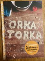 Orka torka : motst&aring;ndsinspiration fr&aring;n facebookgruppen Family Living - the true story