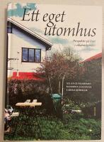 Ett eget utomhus : perspektiv p&aring; livet i villatr&auml;dg&aring;rden