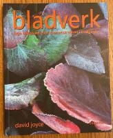 Bladverk : lugn bakgrund eller dramatisk effekt i tr&auml;dg&aring;rden