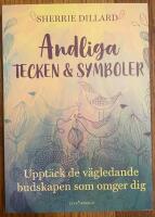Andliga tecken & symboler : uppt&auml;ck de v&auml;gledande budskapen som omger dig