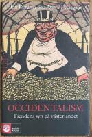 Occidentalism : fiendens syn p&aring; v&auml;sterlandet