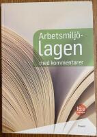 Arbetsmilj&ouml;lagen - med kommentarer